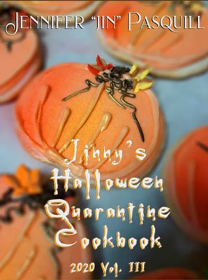 Jinny's Halloween Quarantine Cookbook 2020 Vol. III